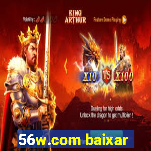 56w.com baixar